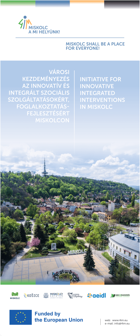 Urban initiative for innovative and integrated social services, employment development in Miskolc - 4IM project