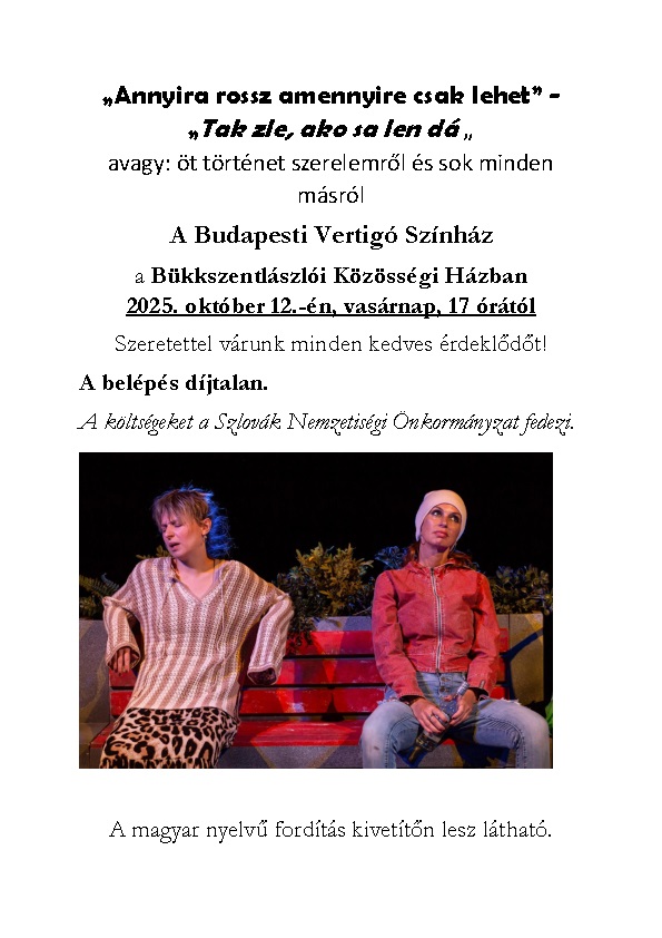 A Budapesti Vertigó Színház a Bükkszentlászlói Közösségi Házban               2025. október 12.-én, vasárnap, 17 órától